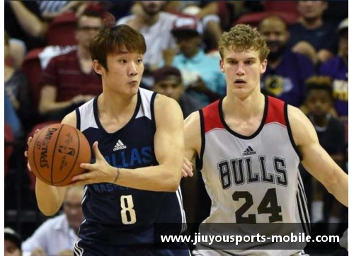 九游体育丁彦雨航NBA夏季联赛精彩瞬间集锦